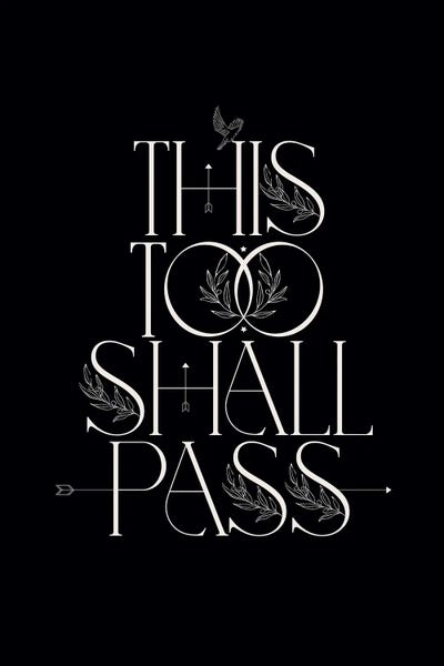 Flower Love Child: This Too Shall Pass by Flower Love Child
