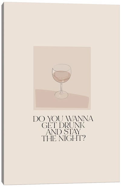 Do You Wanna Stay The Night Canvas Art Print - Walls That Talk