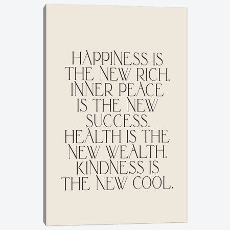 Happiness Is The New Rich Canvas Print #FLC77} by Flower Love Child Canvas Art