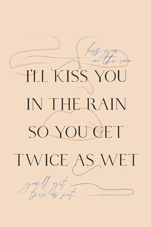 Kiss You In The Rain