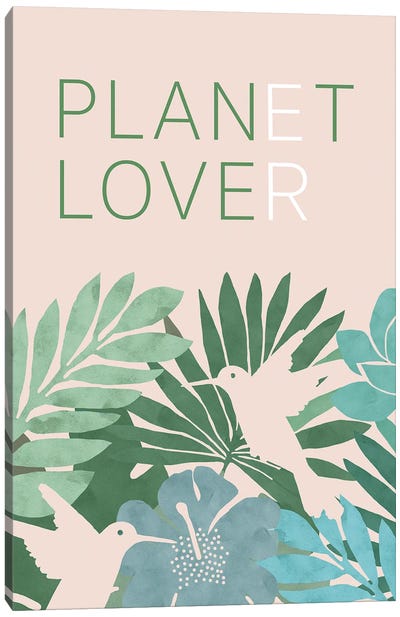 Love Our Planet I Canvas Art Print - Hibiscus Art