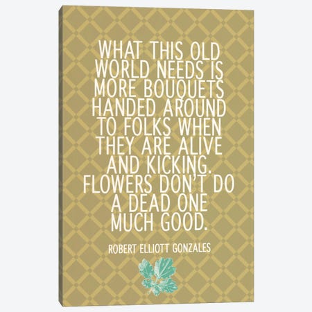 What This World Needs Canvas Print #FLPN128} by 5by5collective Canvas Art