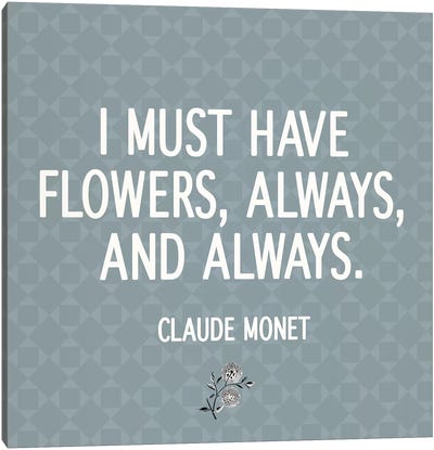 I Must Have Flowers Canvas Art Print - Floral Pattern Collection
