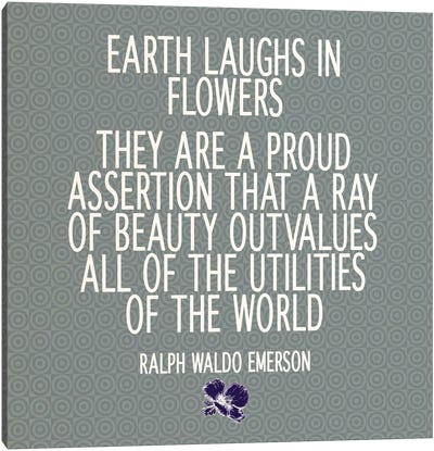 Flowers Are the Earth's Laughter Canvas Art Print - Beauty Art