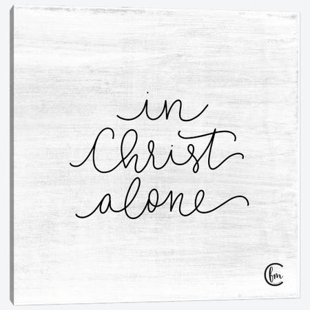 In Christ Alone Canvas Print #FMC30} by Fearfully Made Creations Canvas Artwork