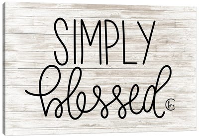 Simply Blessed     Canvas Art Print