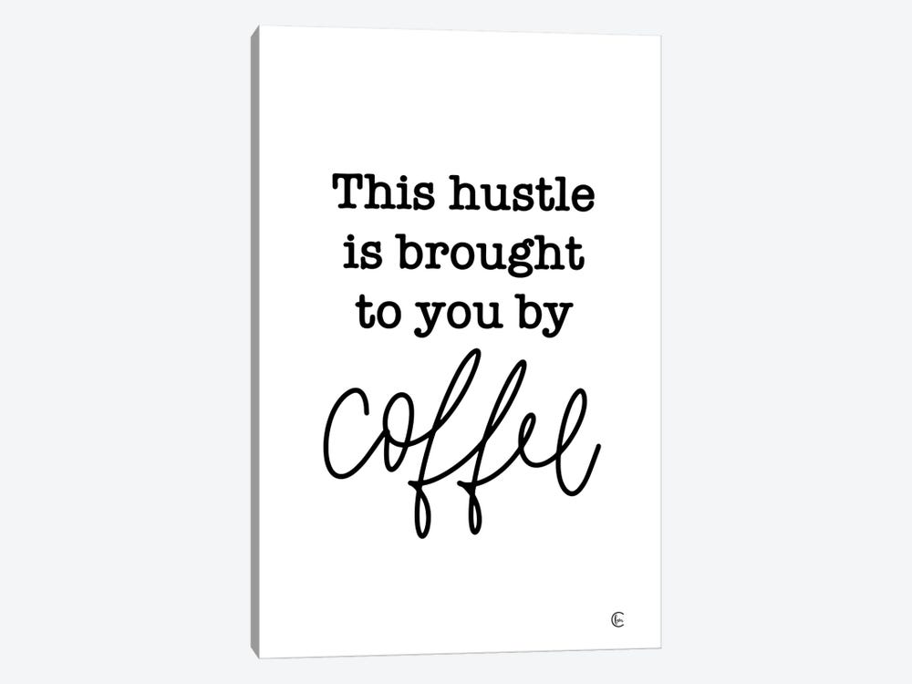Coffee Hustle by Fearfully Made Creations 1-piece Canvas Art
