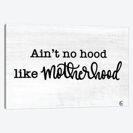 No Hood Like Motherhood Canvas Print #FMC90} by Fearfully Made Creations Canvas Art