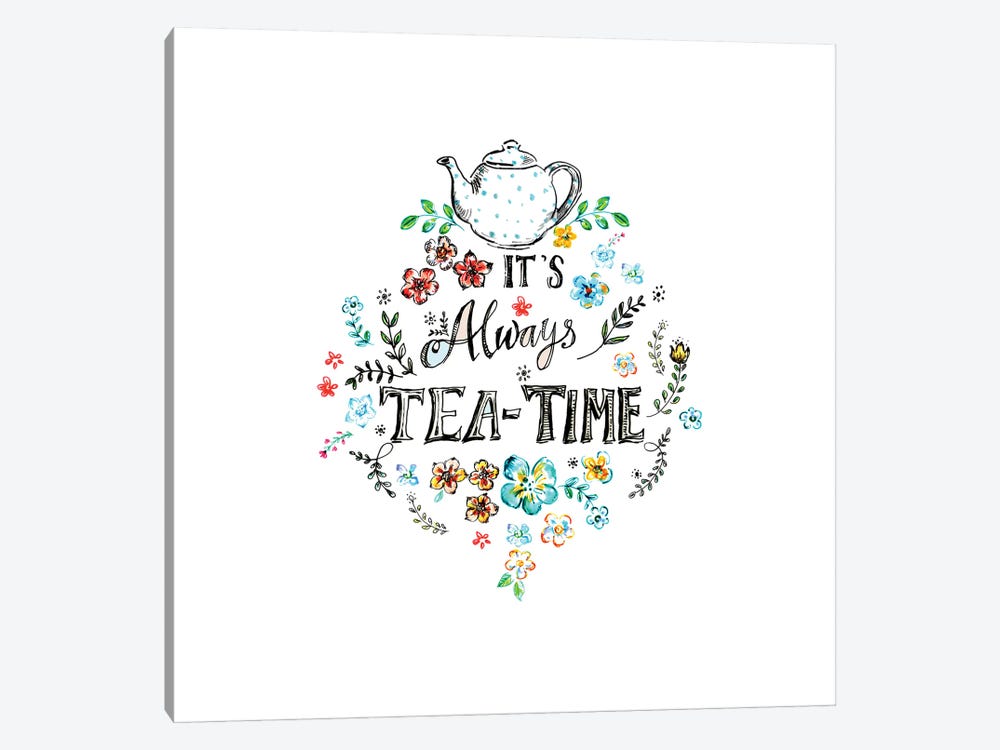 It's Always Tea-Time by Fanitsa Petrou 1-piece Art Print