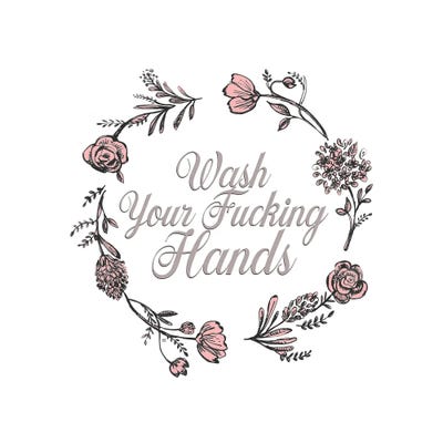 Wash Your Fucking Hands by Fanitsa Petrou canvas print