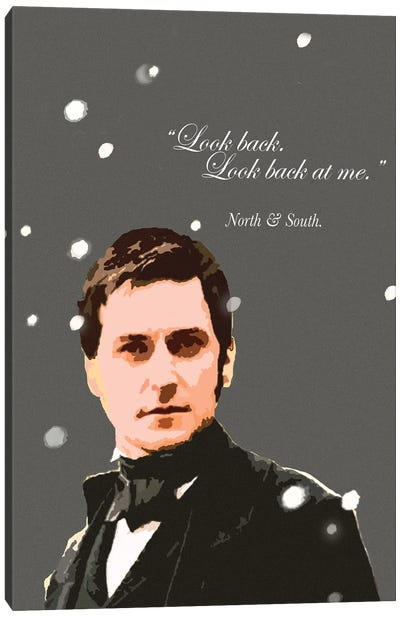 Look Back At Me - Mr Thornton - North And South Quote - III Canvas Art Print - Fanitsa Petrou