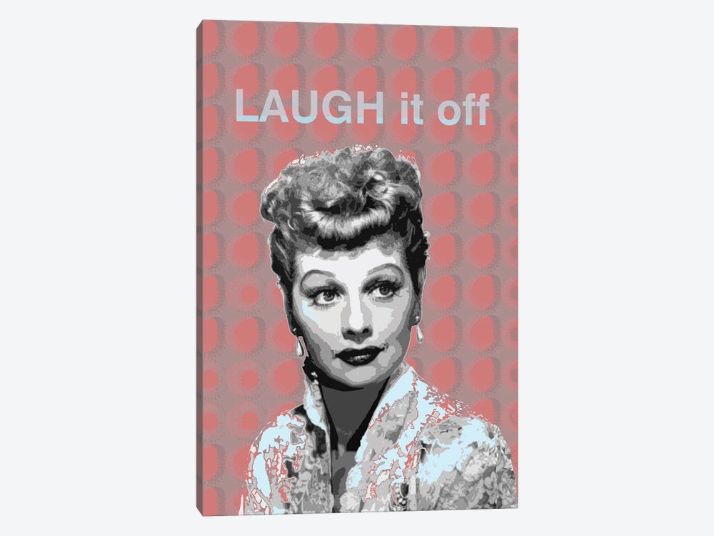 Lucille Ball Laugh It Off by Fanitsa Petrou 1-piece Canvas Art
