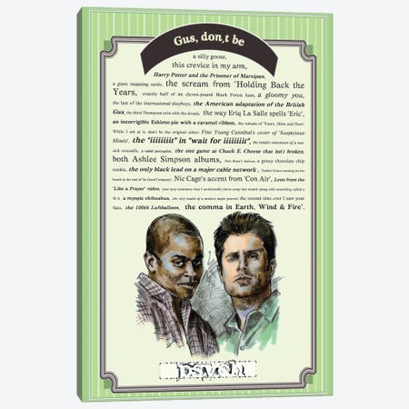 Psych Quotes - Gus Don't Be Canvas Print #FPT362} by Fanitsa Petrou Art Print