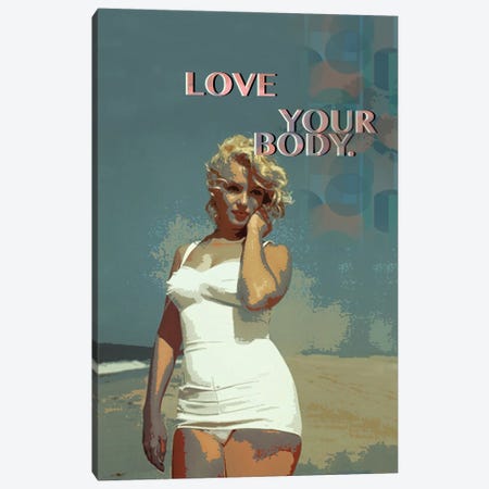 Marilyn Monroe - Love Your Body Canvas Print #FPT45} by Fanitsa Petrou Canvas Art Print