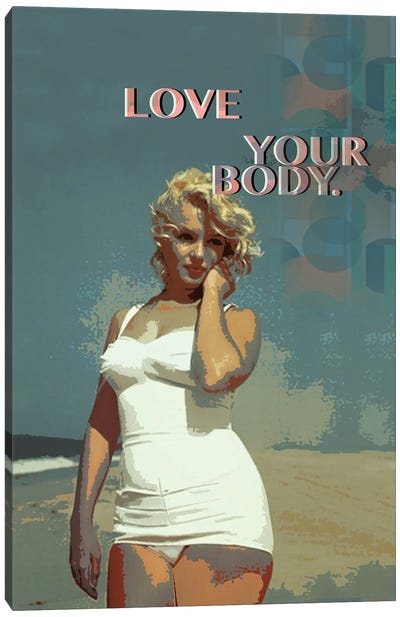 Marilyn Monroe - Love Your Body Canvas Art Print - Fanitsa Petrou
