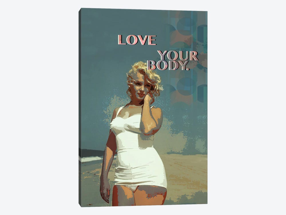 Marilyn Monroe - Love Your Body by Fanitsa Petrou 1-piece Canvas Art Print