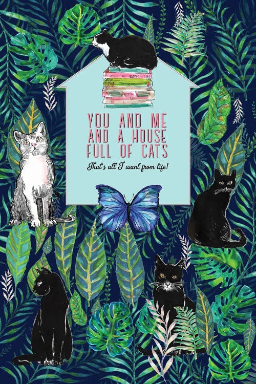 You And Me And A House Full Of Cats by Fanitsa Petrou wall art