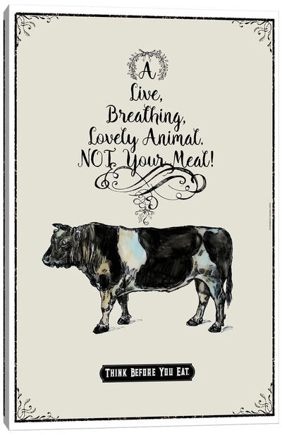 Animal Rights Art - Cow - Not Your Meal Canvas Art Print