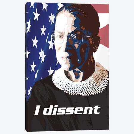 Ruth Bader Ginsberg Quote - I Dissent Canvas Print #FPT88} by Fanitsa Petrou Canvas Art