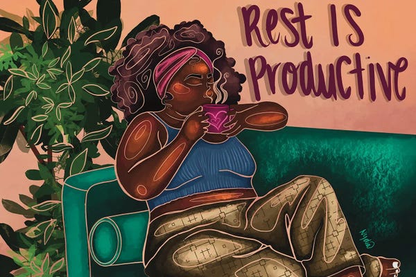 Black Joy: Rest Is Productive by NydiaDraws