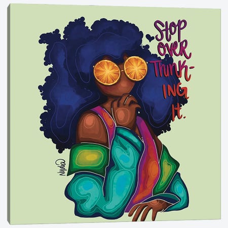 Stop Overthinking Canvas Print #FRC58} by Colored Afros Art Canvas Art Print