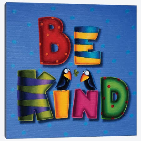 Be Kind Canvas Print #GBE2} by Gabriela Elgaafary Canvas Print