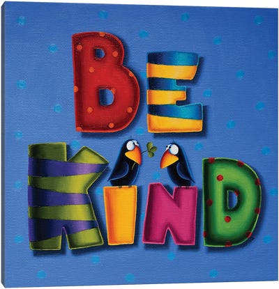 Be Kind Canvas Art Print - Kindness Art