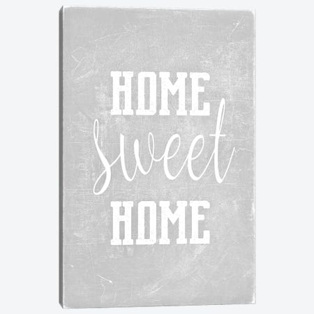 Home Sweet Home Light Grey Canvas Print #GEL185} by Monika Strigel Canvas Print