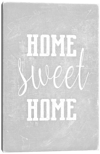 Home Sweet Home Light Grey Canvas Art Print - Monika Strigel