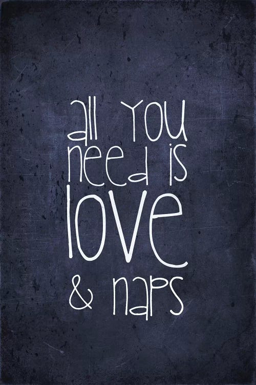 All You Need Is Love And Naps