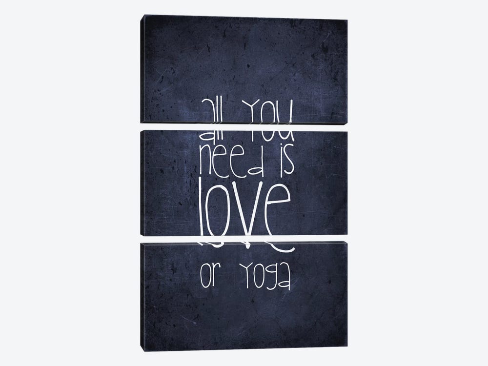 All You Need Is Love Or Yoga by Monika Strigel 3-piece Canvas Print