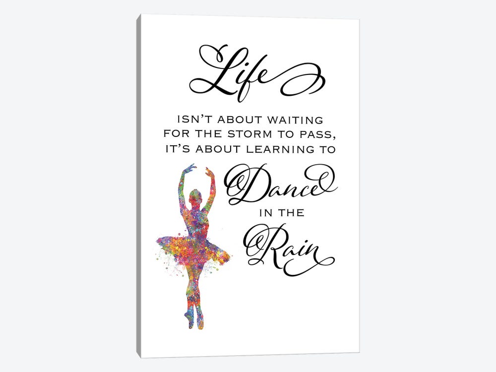 Ballerina Quote Dance In Rain by Genefy Art 1-piece Canvas Print