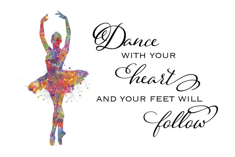 Ballerina Quote Heart Follow by Genefy Art wall art