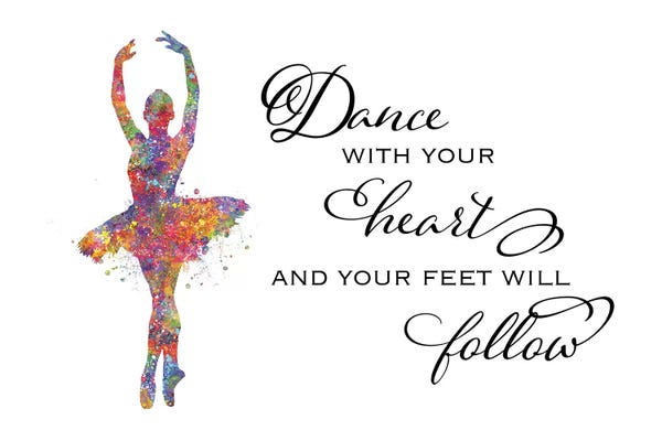 Kids Inspirational Art: Ballerina Quote Heart Follow by Genefy Art