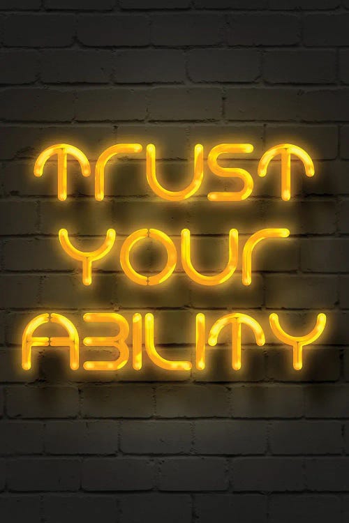 Trust Your Ability by Gab Fernando wall art