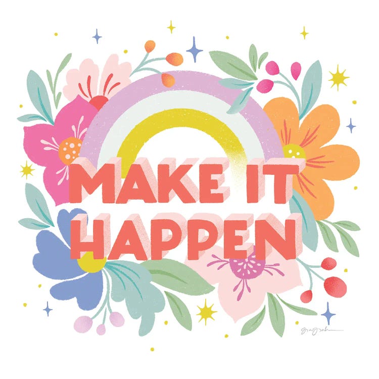 Make It Happen I