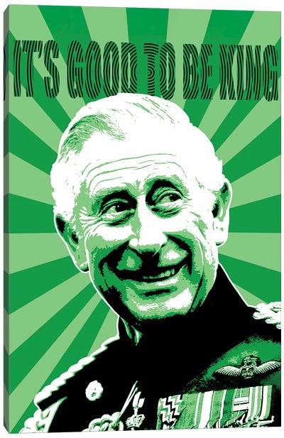 It's Good To Be King - Green Canvas Art Print - Kings & Queens