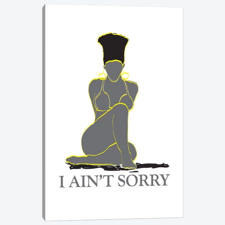 I Ain't Sorry Canvas Print #GND16} by GNODpop Canvas Art