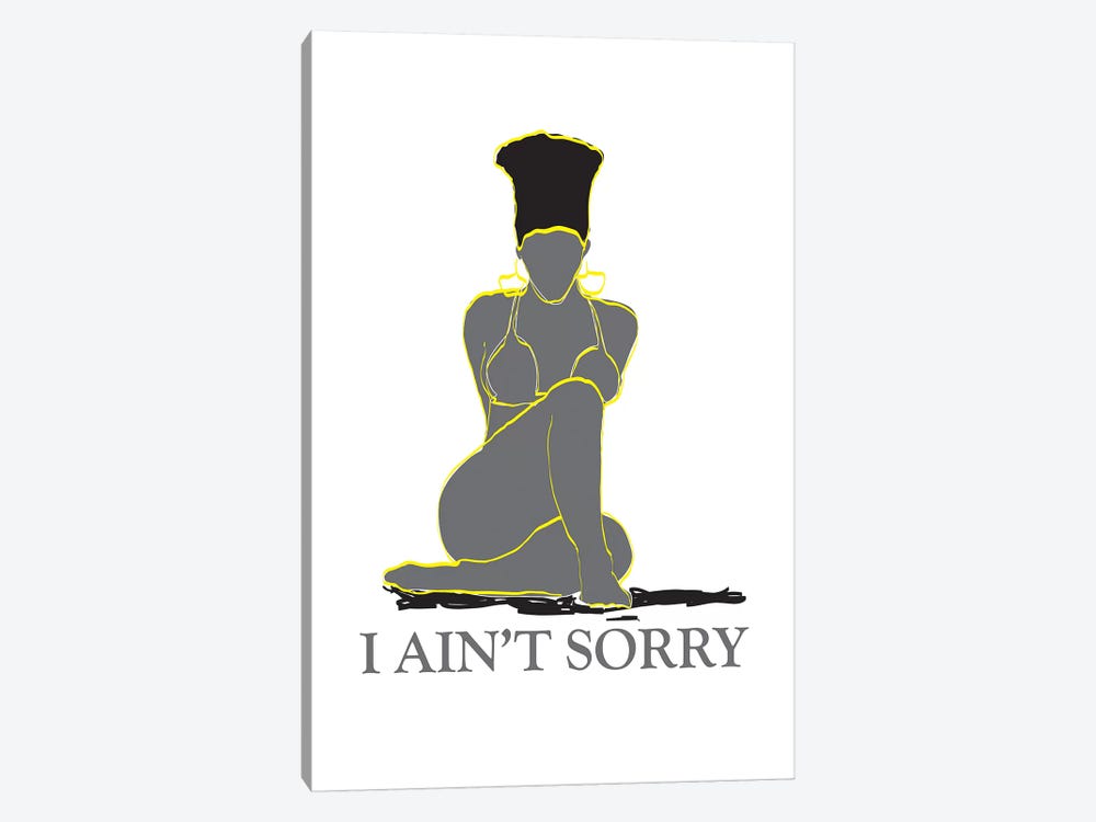 I Ain't Sorry by GNODpop 1-piece Canvas Artwork