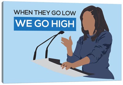 Michelle Obama - We Go High Canvas Art Print - GNODpop