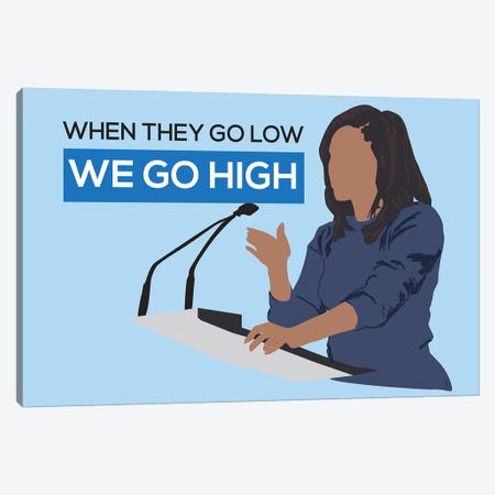 Michelle Obama - We Go High Canvas Print #GND21} by GNODpop Canvas Wall Art