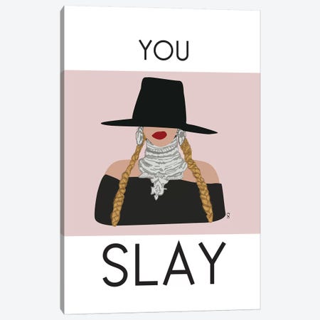You Slay Beyonce Canvas Print #GND34} by GNODpop Canvas Art
