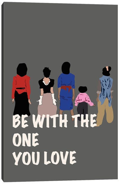 Be With The One You Love Canvas Art Print - GNODpop