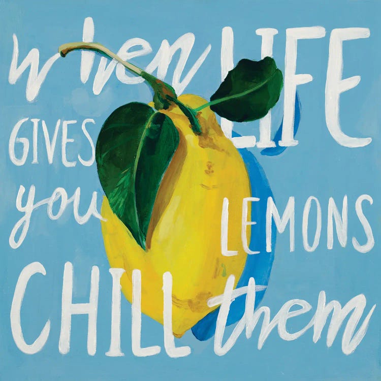 When Life Gives You Lemons