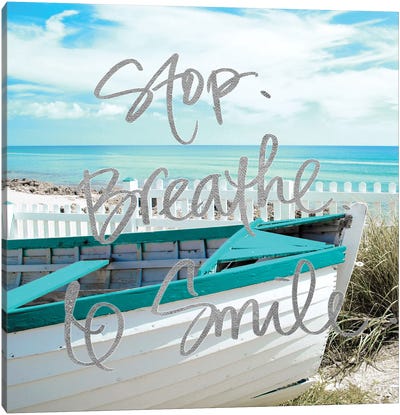 Stop, Breathe and Smile Canvas Art Print