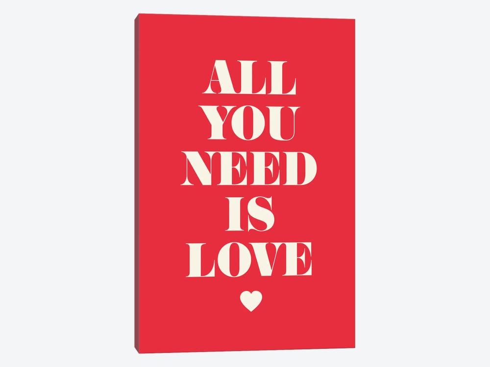 All You Need Is Love by GraphINC 1-piece Canvas Art Print