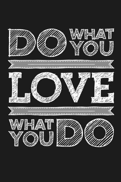 Kids Inspirational Art: Do What You Love, Love What You Do by GraphINC