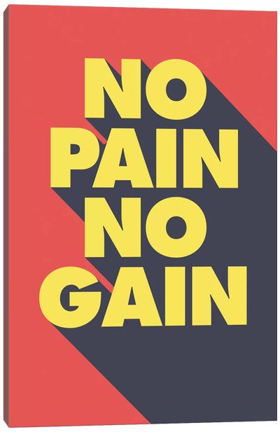 No Pain, No Gain Canvas Art Print - Gym Art