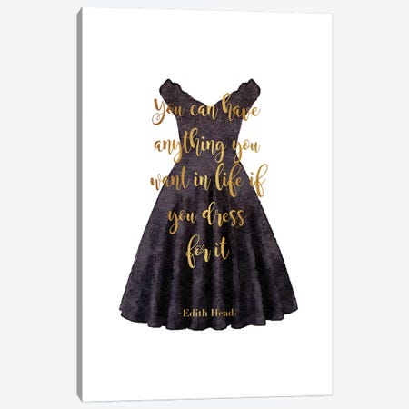 Black Dress Anything You Want Quote In Gold Canvas Print #GRE260} by Amanda Greenwood Art Print