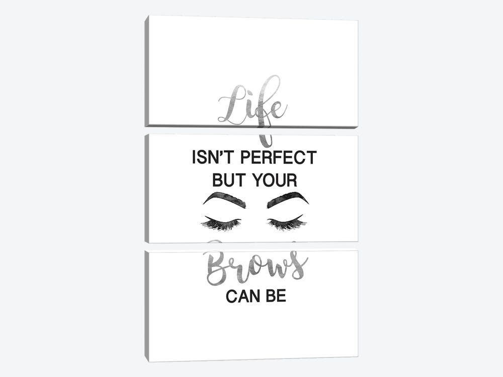 Life Isn't Perfect But Brows And Lashes In Silver by Amanda Greenwood 3-piece Canvas Artwork